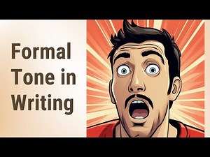 Mastering the Art of Formal Tone in Writing