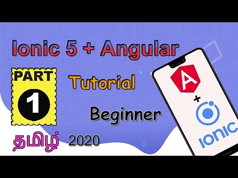 Ionic 5 tutorial in Tamil 2020 for beginners | ஐயோனிக் டுடோரியல் தமிழில்
