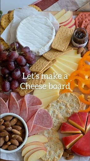 Let’s make a cheese board!