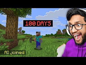 SPENDING 100 DAYS IN MINECRAFT WITH AI FRIENDS !