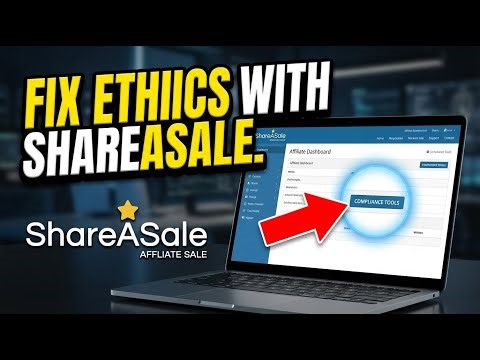 How to Fix Affiliate Marketing Ethics with ShareASale - Easy Tutorial