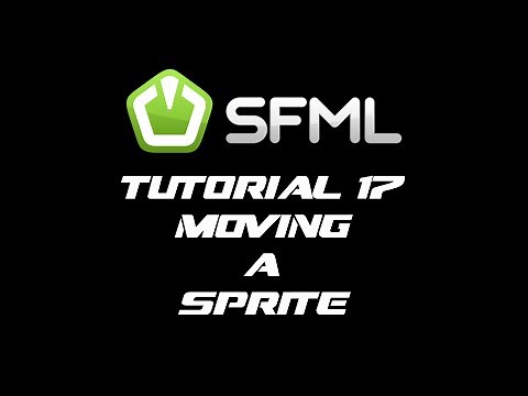 SFML 2.1 Tutorial 17 - Moving A Sprite