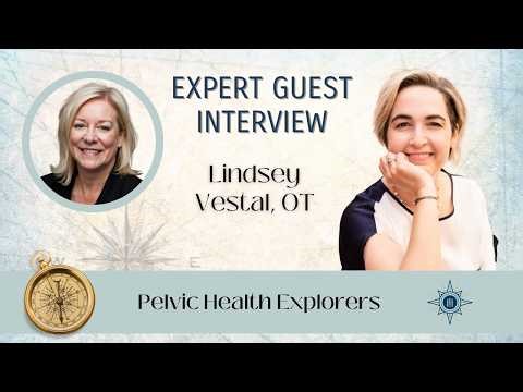 Lindsay Vestal - Interoception, Safety & the Pelvic Floor: A Systems-Based Approach for Clinicians