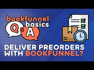 Delivering Preorders with BookFunnel & More! | BookFunnel Basics Q&A 10/1/25