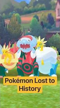 Pokémon Lost to History