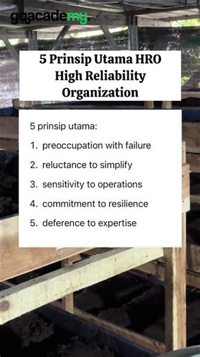 5 main principles of a High Reliability Organization. #gqacademy #k3