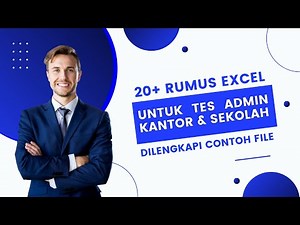 20+ RUMUS EXCEL PLUS CONTOHNYA UNTUK TES ADMIN KANTOR DAN ADMIN SEKOLAH