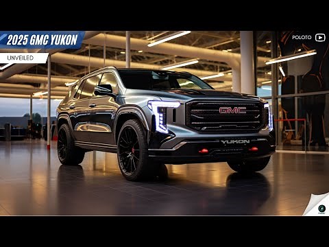 2025 GMC Yukon Unveiled - A stunning full-size SUV with its premium features!