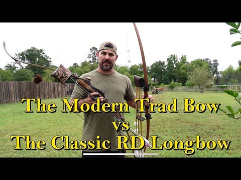 The Modern Recurve Vs Classic RD Longbow