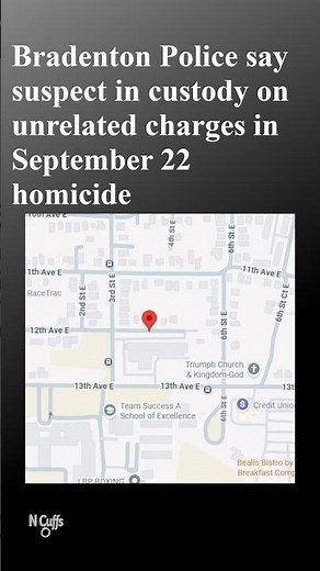 Bradenton Police announce arrest in double fatal shooting on 12th Avenue E on September 22