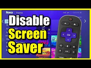 How to Disable Screensaver on Roku Device (Easy Method)