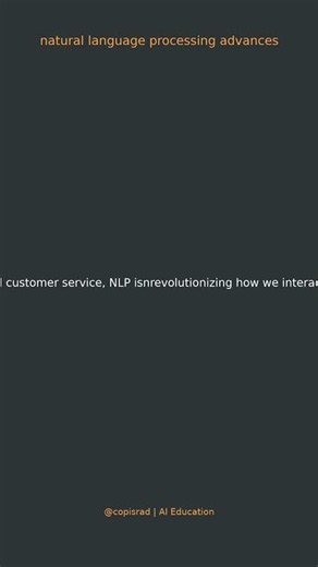 Natural Language Processing Advances | AI Education #Shorts