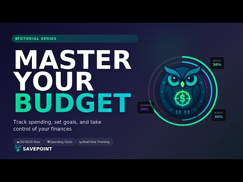 SavePoint Tutorial: Using the Budget Page & 50/30/20 Goals