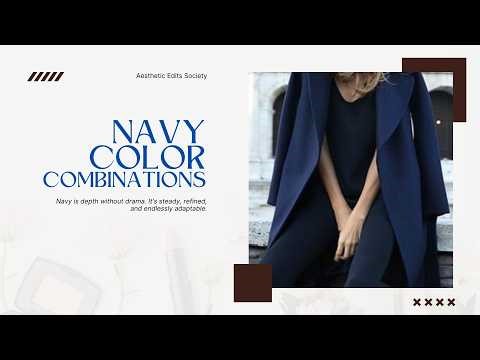 Navy Blue Color Combinations | Fashion Luxury Palette Ideas