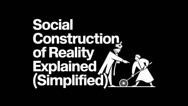 How society builds our reality