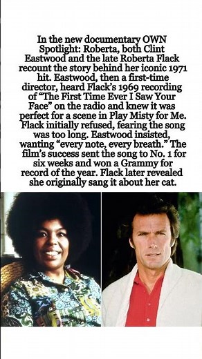 How Clint Eastwood Convinced Roberta Flack to Let Him Use “The First Time Ever I Saw Your Face”