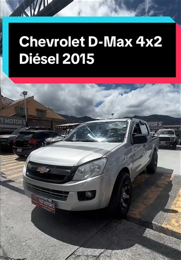 Chevrolet D-Max 2015 4x2 Diésel — camioneta potente y económica