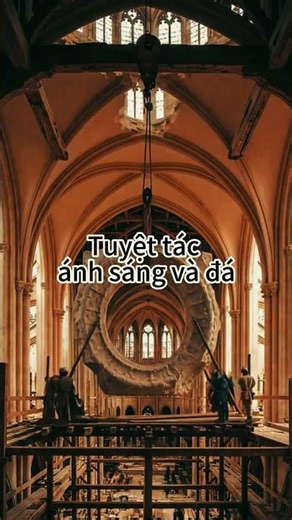 NHÀ THỜ ĐỨC BÀ PARIS — RỪNG ĐÁ VƯƠN TỚI THIÊN ĐƯỜNG