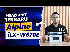 New Alpine iLX-W670 Demo and review Pertama di indonesia