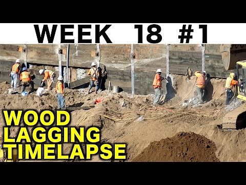 Retaining wall wood lagging construction time-lapse (Ⓗ Week 18, construction clips set 1)