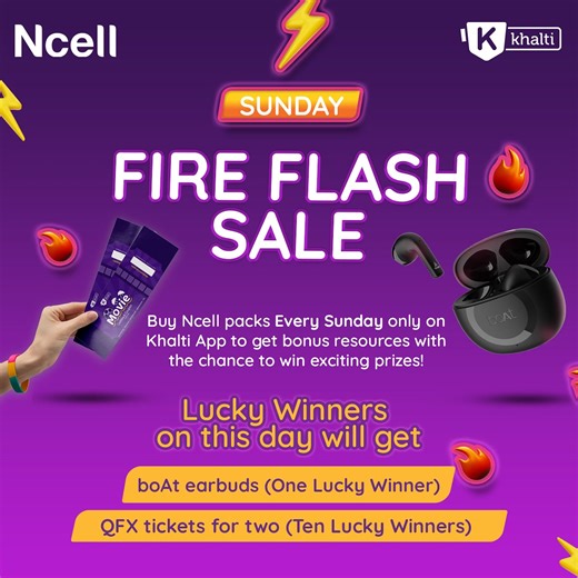 Fire Flash Sale Alert!🔥⚡️ Buy Ncell packs TODAY on Khalti App to get bonus resources with the chance to win exciting prizes!🎁 Hurry! Don’t miss out 👀 | Ncell