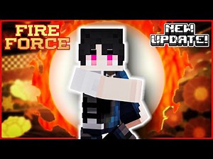 HUGE Update! BENIMARU, BURNS, SHINRA! - Minecraft Fire Force Adolla Craft Update