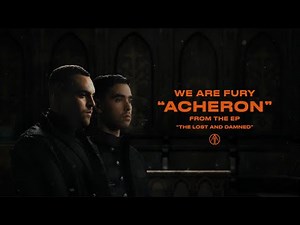 WE ARE FURY - Acheron