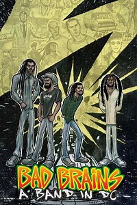 Bad Brains: A Band in DC (2012) - Movie