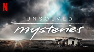 Unsolved Mysteries Volume 3 Episodes 4-6 Preview: Release Date, Time & Where To Watch