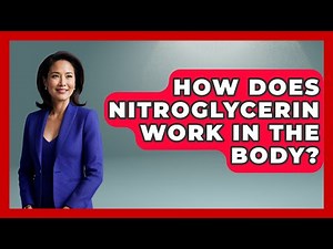 How Does Nitroglycerin Work In The Body? - First Response Medicine