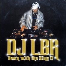 DJ LBR – Down With The King II (2000, Vinyl)
