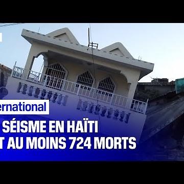 Le séisme en Haïti fait au moins 724 morts