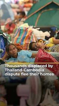 Thousands displaced by Thailand-Cambodia dispute find safety at shelter | AJ #shorts