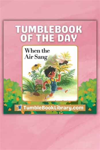 TumbleBook of the Day! 🌿📚 When the Air Sang by Laura Lyn DiSiena, illustrated by Christopher Silas Neal A gentle, beautifully illustrated story that celebrates curiosity, nature, and noticing the small wonders around us. Read it today at ➡️daily.tumblebooks.com #TumbleBooks #Storytime #NatureBooks #ChildrensLiterature #LibraryReads