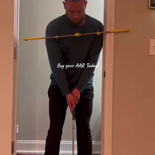 Only the AAR allows a golfer to hold the putter s he works on his shoulder fundamentals for the putting stroke. for this drill, attach AAR to your shoulders, and let the lead end rest on the door frame. The rod should not come off the door frame thus promoting a putting stroke controlled by your shoulders.