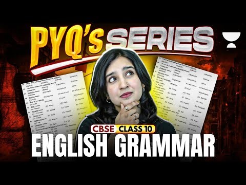 Class 10 English Grammar PYQs | Most Important PYQs for Preboards 2026 | Asmita Ma’am