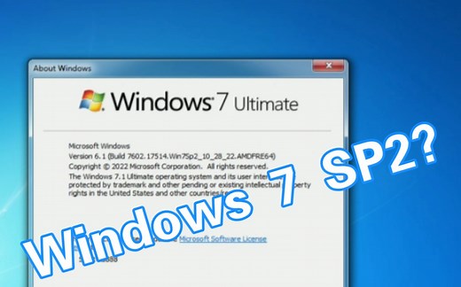 Win7居然有SP2版本 - Windows 7 Build 7602