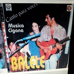 Balele - Musica Cigana Canto Para Vocês