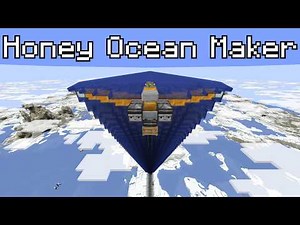 Honey Ocean Maker Prototype (flooding machine) [Minecraft Java Edition]