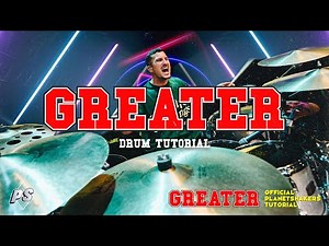 Greater | Official Planetshakers Drum Tutorial | GREATER