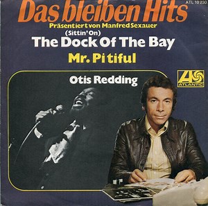 Otis Redding - (Sittin' On) The Dock Of The Bay / Mr. Pitiful