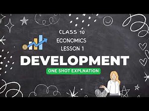 Development – Class 10 Economics | Complete Chapter Explained | CBSE Board 2025 | With notes#cbse