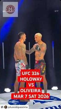 UFC 326 HOLOWAY VS OLIVEIRA MAR 7 SAT 2026 #mma #ufc