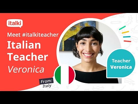 Custom-tailored Italian Lessons with Veronica on italki