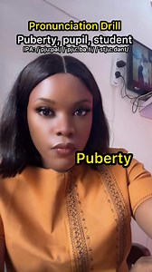 Correct pronunciation of puberty, pupil and student #learnwithprecious | Precious Chibuzor Eke