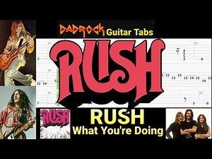 What You're Doing - RUSH - Guitar + Bass TABS Lesson