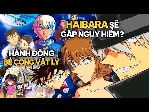 CONAN: NÀNG DÂU HALLOWEEN: Giải thích 10 CHI TIẾT ĐẶC BIỆT & AFTER CREDITS