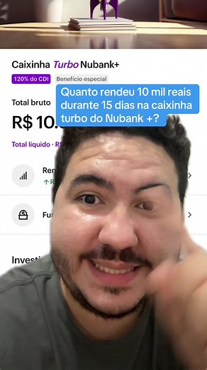 Quanto Rendem 10 Mil na Caixinha Turbo Nubank?