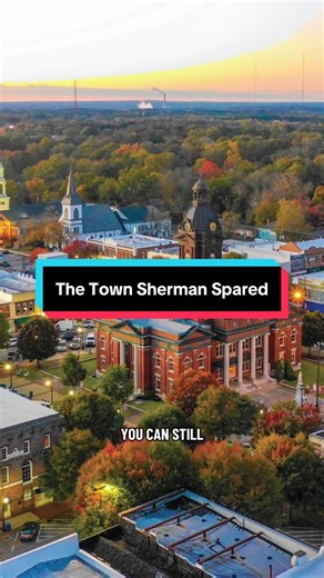 The Town Sherman Spared: A Unique Georgia History