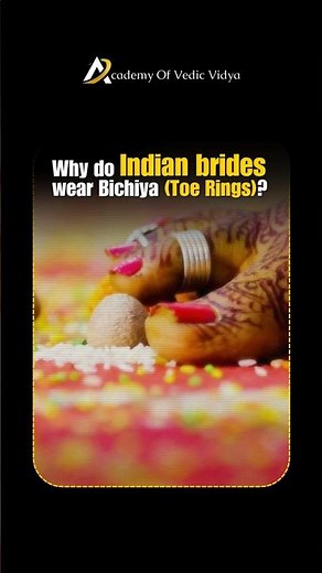 Why do Indian brides wear bichiya (toe ring) | Benefits of wearing bichiya #newlyweds #wedding